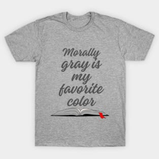 Morally Gray T-Shirt